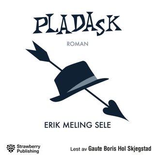 "Pladask" av Erik Meling Sele