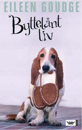 "Byttelånt liv" av Eileen Goudge