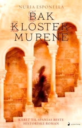 Bak klostermurene - roman
