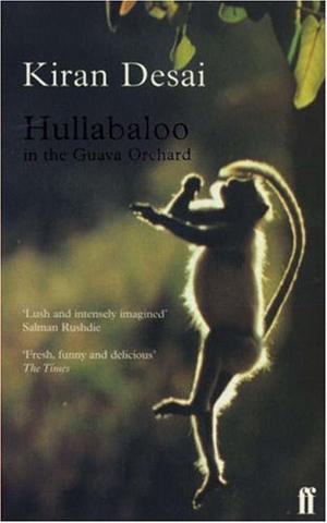 "Hullabaloo in the Guava Orchard" av Kiran Desai