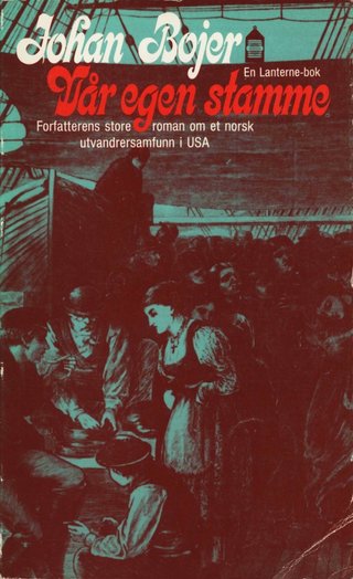 "Vår egen stamme" av Johan Bojer