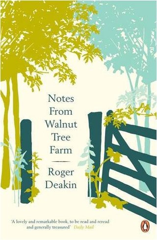 "Notes from Walnut Tree Farm" av Roger Deakin