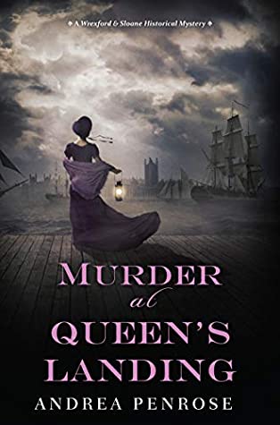 "Murder at Queen's Landing Wrexford & Sloan Mysteries book 4" av Andrea Penrose