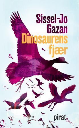 "Dinosaurens fjær" av Sissel-Jo Gazan