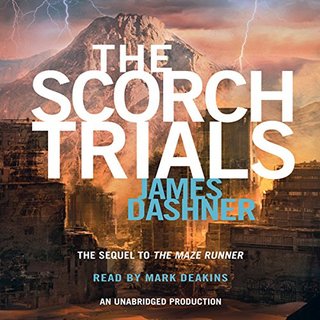 The Scorch Trials - Maze Runner, Book 2
