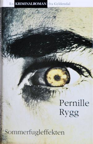 "Sommerfugleffekten roman" av Pernille Rygg