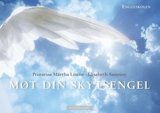 Møt din skytsengel - en innføring i å møte din unike kraft