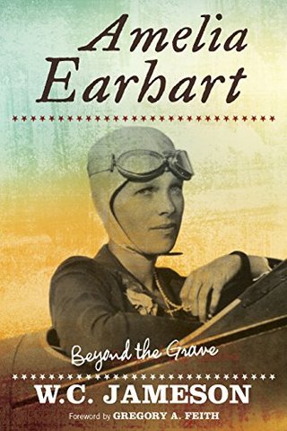 Amelia Earhart - Beyond the Grave