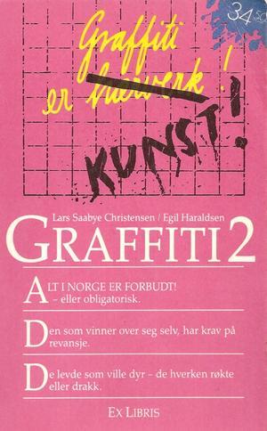 "Graffiti 2" av Lars Saabye Christensen