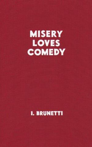 Misery Loves Comedy