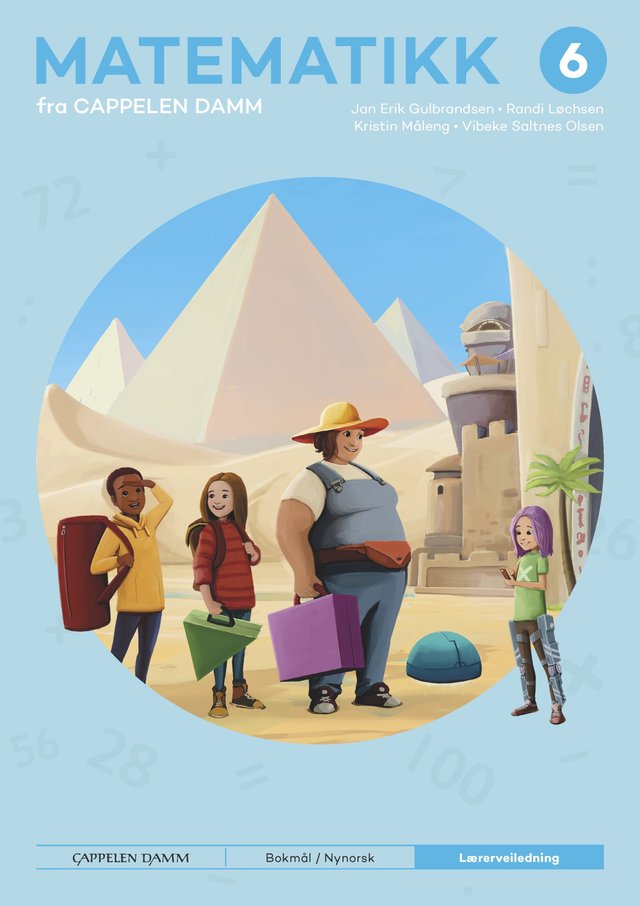 "Matematikk 6 fra Cappelen Damm - Lærerveiledning" av Jan Erik Gulbrandsen