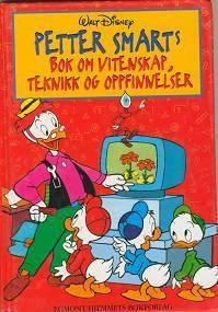 "Petter Smarts bok om vitenskap, teknikk og oppfinnelser" av Walt Disney