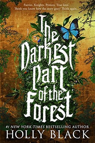 "The Darkest Part of the Forest" av Holly Black