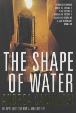 The shape of water - the first inspector Montalbano mystery