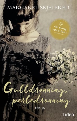 "Gulldronning, perledronning" av Margaret Skjelbred