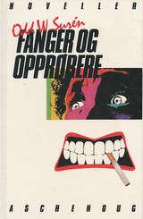 "Fanger og opprørere" av Odd W. Surén