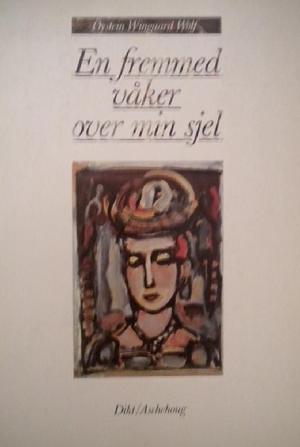 En fremmed våker over min sjel