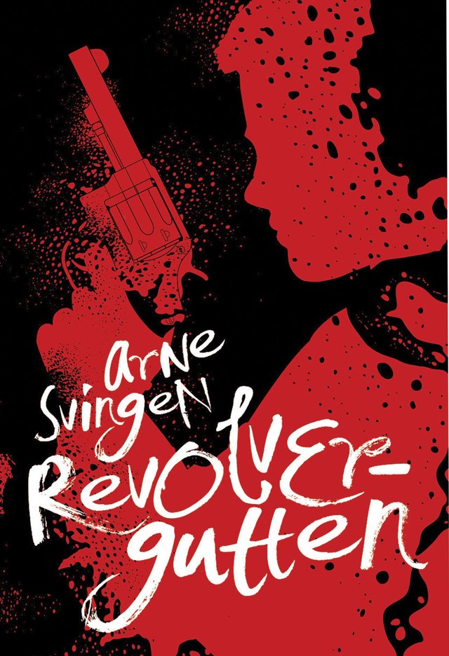 "Revolvergutten" av Arne Svingen