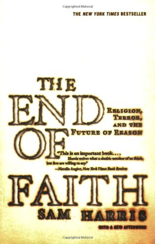 "The End of Faith Religion, Terror, and the Future of Reason" av Sam Harris
