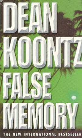 "False memory" av Dean R. Koontz