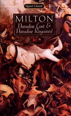 ""Paradise Lost" and "Paradise Regained" (Signet classics)" av John Milton