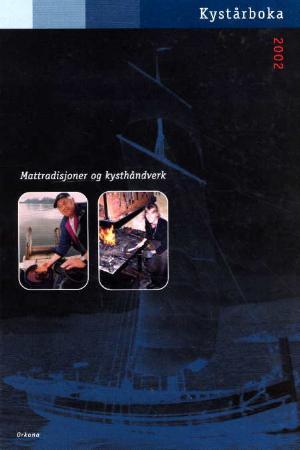 "Kystårboka 2002 - mattradisjoner og kysthåndverk" av Elisabeth Johansen