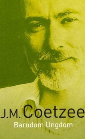 "Barndom ; Ungdom" av J.M. Coetzee