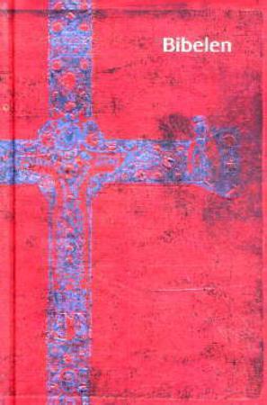 "Bibelen - Det gamle og Det nye testamentet"