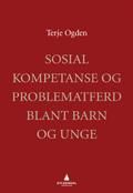 Sosial kompetanse og problematferd blant barn og unge