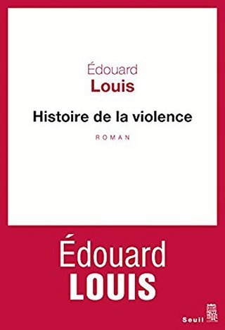 "Histoire de la violence (French Edition)" av Edouard Louis