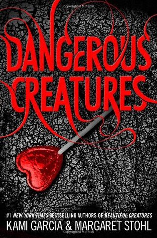 "Dangerous Creatures" av Kami Garcia