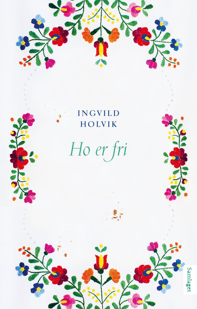 "Ho er fri - roman" av Ingvild Holvik