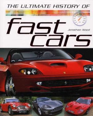 "The ultimate history of fast cars" av Jonathan Wood