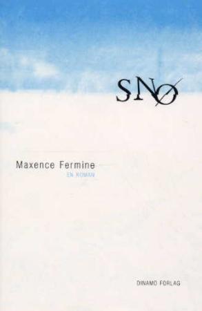 "Snø - en roman" av Maxence Fermine