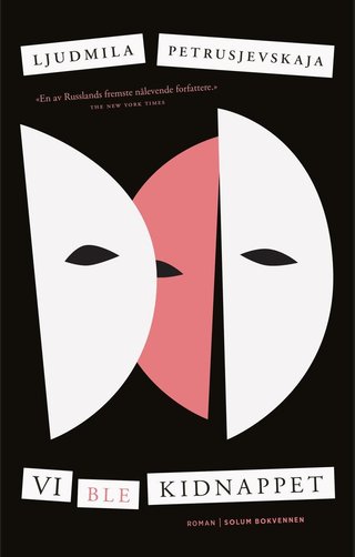 "Vi ble kidnappet roman" av Ljudmila Petruševskaja