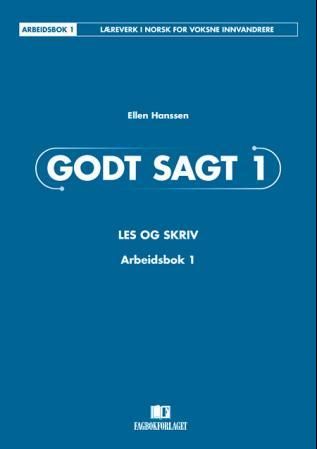 Godt sagt 1 - les og skriv