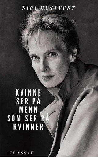 Kvinne ser på menn som ser på kvinner - dette er første essay i samlingen «Kvinne ser på menn som ser på kvinner» utgitt 2017 : essays om kunst, kjønn og sinn