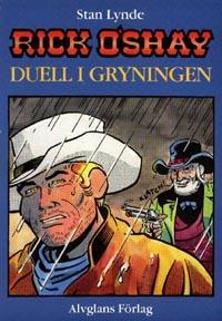 "Rick O'Shay 2 Duell i gryningen"