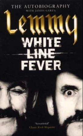 White line fever - the autobiography