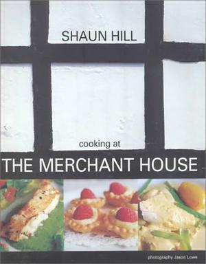 "Cooking at the Merchant House" av Shaun Hill