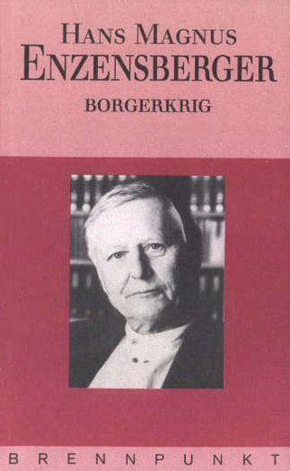 "Borgerkrig" av Hans Magnus Enzensberger