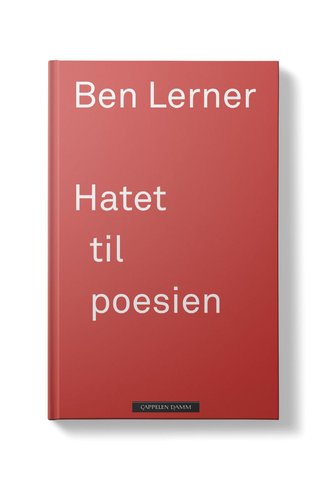 "Hatet til poesien" av Ben Lerner