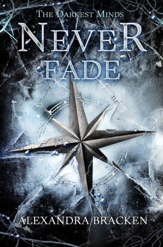 "The Darkest Minds Never Fade (Darkest Minds Novel, A)" av Alexandra Bracken
