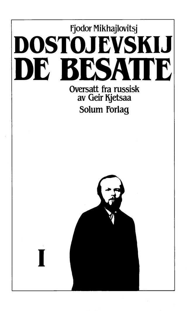"De besatte - 1" av Fjodor M. Dostojevskij