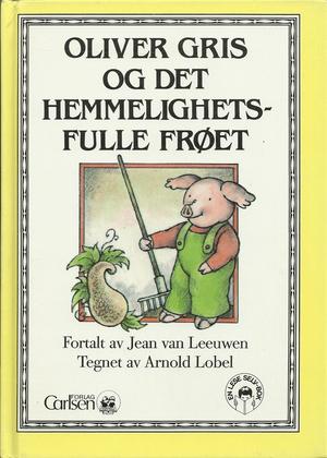 "Oliver Gris og det hemmelighetsfulle frøet" av Jean Van Leeuwen