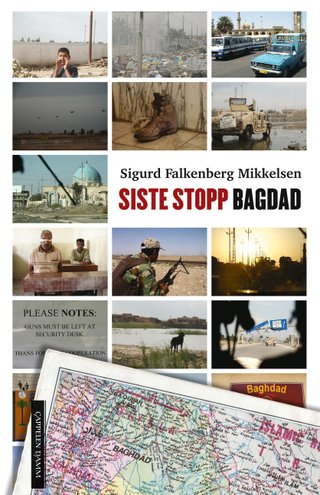 "Siste stopp Bagdad" av Sigurd Falkenberg Mikkelsen