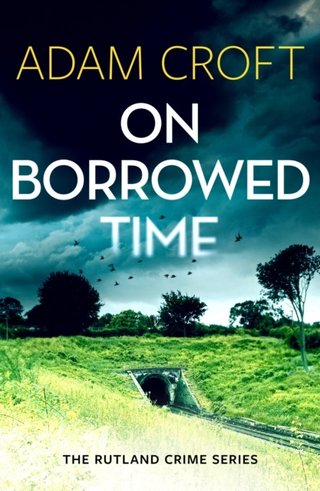 "On borrowed time" av Adam Croft