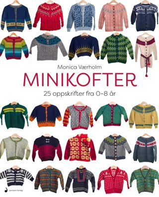 "Minikofter 30 oppskrifter fra 0-8 år" av Monica Værholm