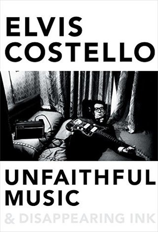 "Unfaithful Music & Disappearing Ink" av Elvis Costello