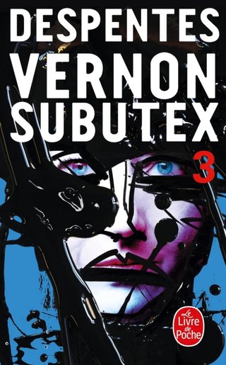 "Vernon Subutex 3" av Virginie Despentes